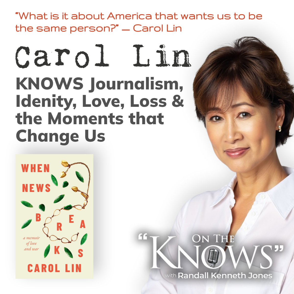 Carol Lin on ON THE KNOWS with Randall Kenneth Jones